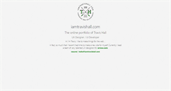 Desktop Screenshot of iamtravishall.com